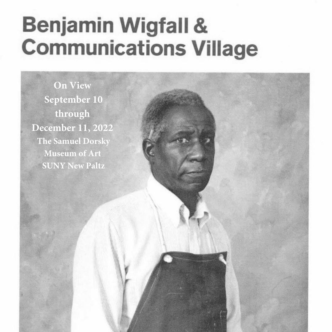 ‘Benjamin Wigfall & Communications Village’ opens Sept. 10 in New Paltz ...