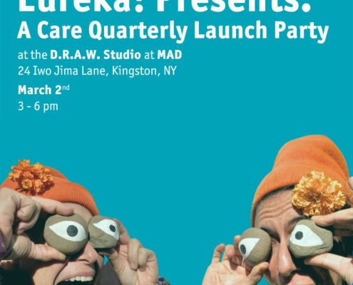 Eureka! Presents: A Care Quarterly Launch Party at the D.R.A.W. Studio at MAD