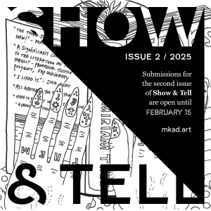 Submissions for the second issue of Show & Tell