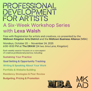 Professional Development for Artists: A Six-Week Workshop Series with Lexa Walsh