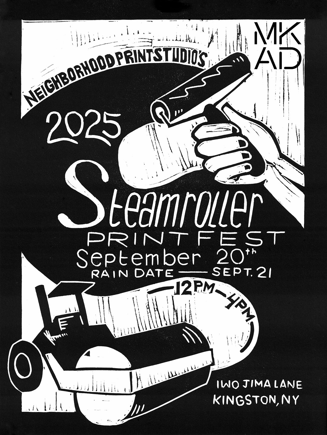 MKAD presents the 2025 Steamroller Print Fest